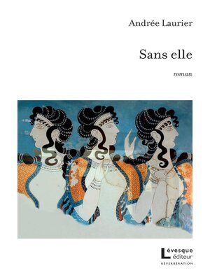 cover image of Sans elle
